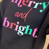 Merry and Bright Black Sweatshirt