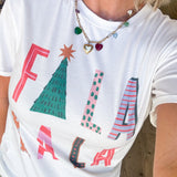 Fa La La La White Tee