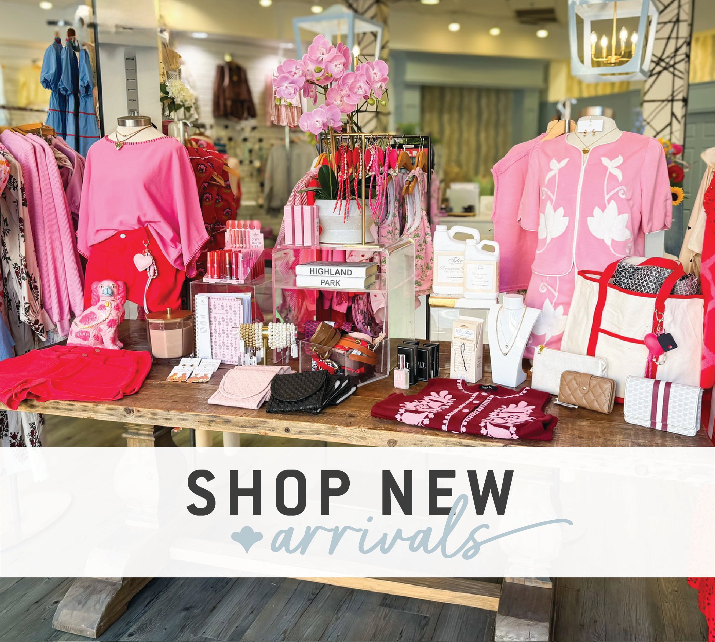 Highland Park store with racks of clothes and a 'Shop New Arrivals' sign.